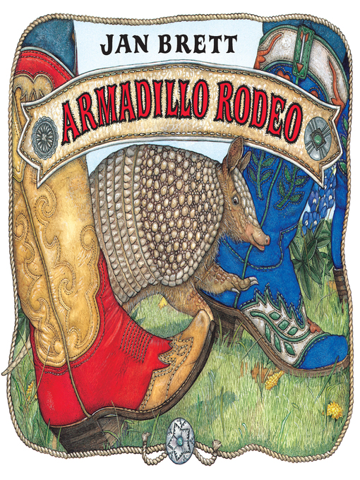 Title details for Armadillo Rodeo by Jan Brett - Wait list